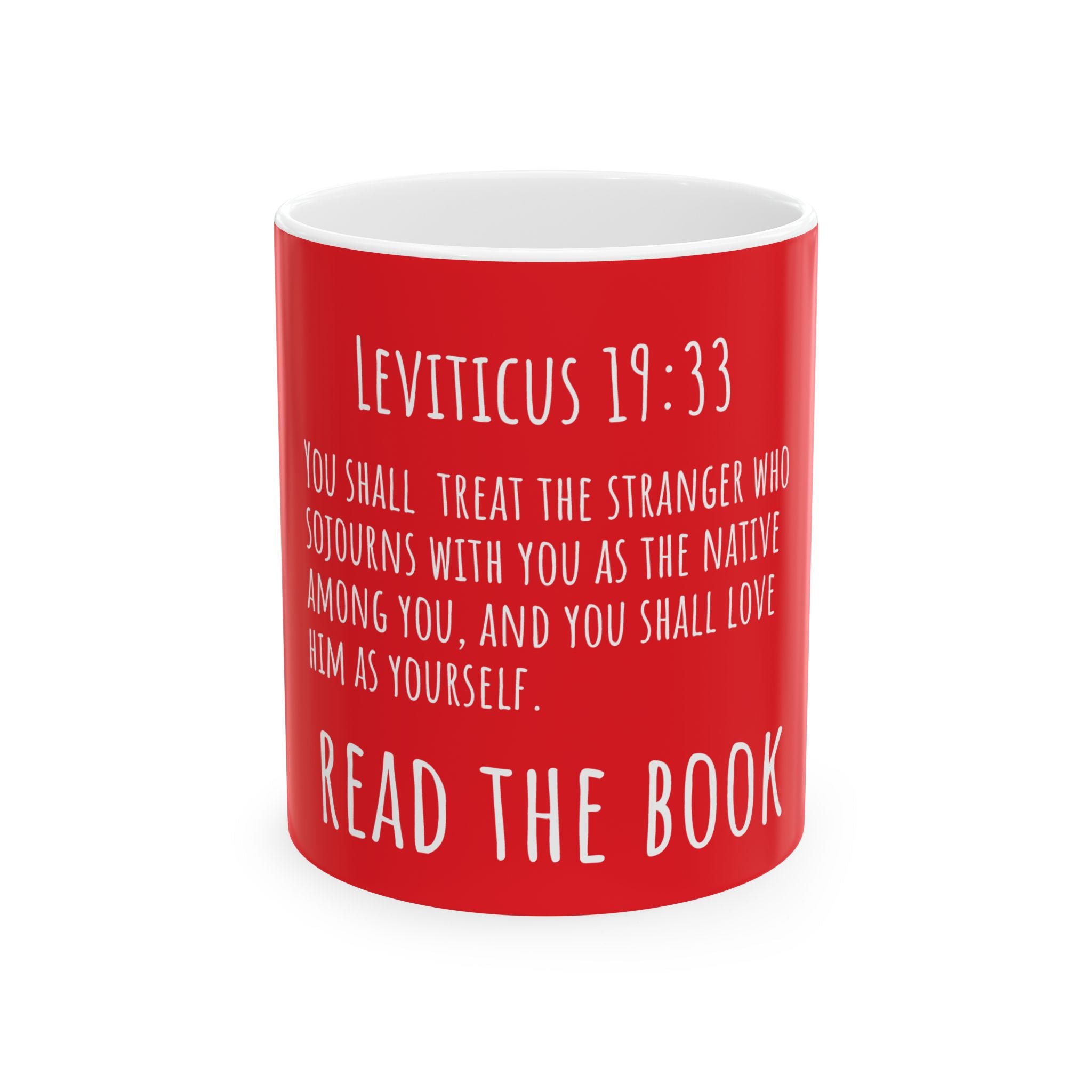 Leviticus 19:33 Ceramic Mug, (11oz, 15oz)